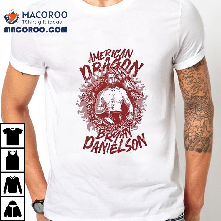 American Dragon Bryan Danielson Professional Wrestler Shirt American Dragon Bryan Danielson Professional Wrestler Shirt