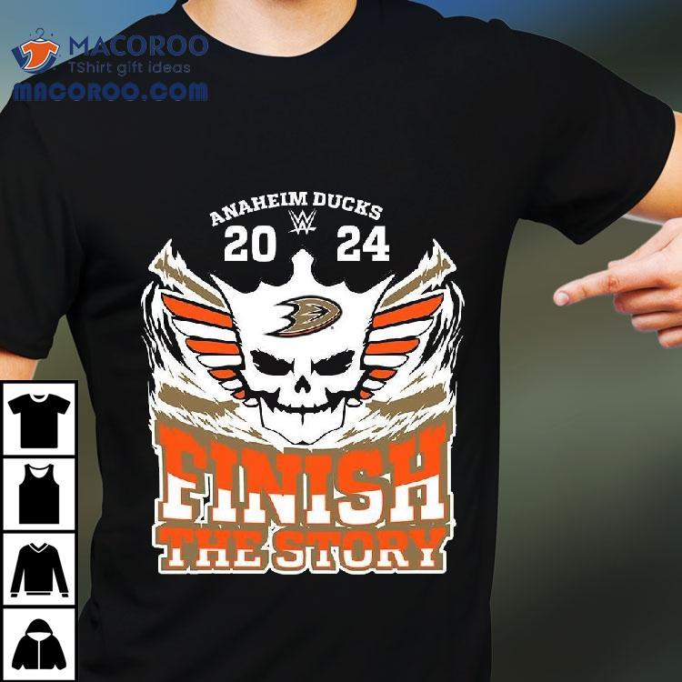 Anaheim Ducks 2024 Finish The Story Shirt Anaheim Ducks 2024 Finish The Story Shirt