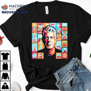 Anthony Bourdain Collage Art Shirt