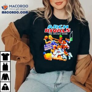 Arch Rivals Arcade Game A Real Basket Brawl Shirt