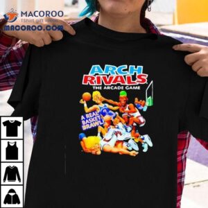 Arch Rivals Arcade Game A Real Basket Brawl Tshirt