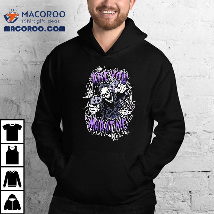 Are You The Mad At Me Shirt Are You The Mad At Me Shirt