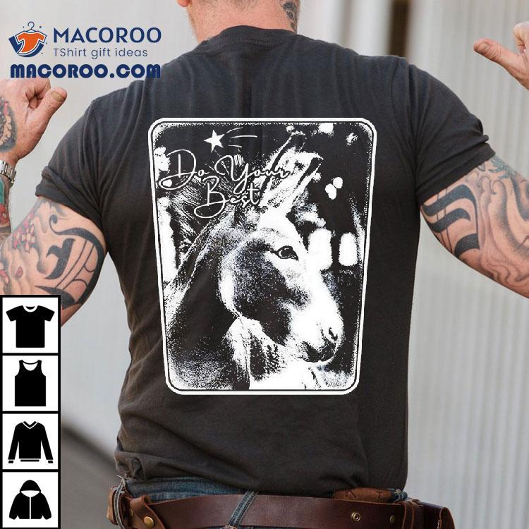 Arms Family Homestead Do Your Best Phoebe Shirt Arms Family Homestead Do Your Best Phoebe Shirt