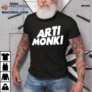 Arti Monki Shirt