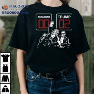 Assassins 0 Trump 2 Shirt