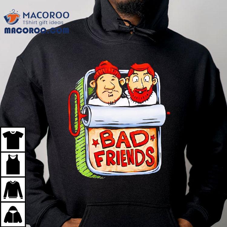 Bad Friends Podcast Beastie Friends Shirt Bad Friends Podcast Beastie Friends Shirt
