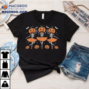 Ballet Pumpkin Halloween Skeleton Shirt Dancer Teacher Girls Ballet Pumpkin Halloween Skeleton Shirt Dancer Teacher Girls