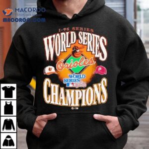 Baltimore Orioles 1-95 Series World Series Champions Shirt