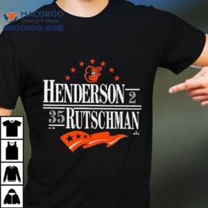 Baltimore Orioles Henderson Rutschman Shirt
