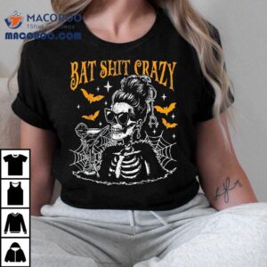 Bat Shit Crazy Halloween Flower Witch Skeleton Tshirt