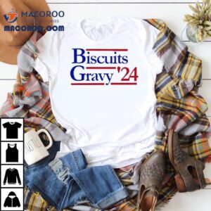 Biscuit Gravy Tshirt