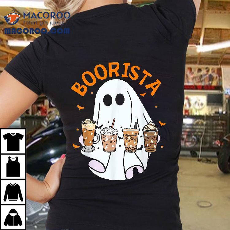 Boorista Barista Ghost Coffee Halloween Spooky Season Funny Shirt Boorista Barista Ghost Coffee Halloween Spooky Season Funny Shirt