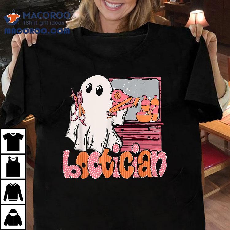 Bootician Funny Beautician Halloween Ghost Hair Stylist Shirt Bootician Funny Beautician Halloween Ghost Hair Stylist Shirt