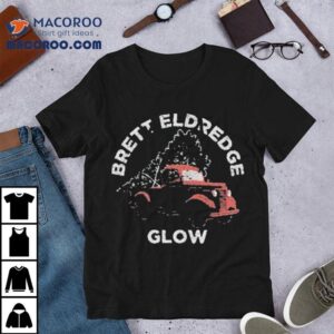 Brett Eldredge Bring The Glow Stage Home Christmas Shirt