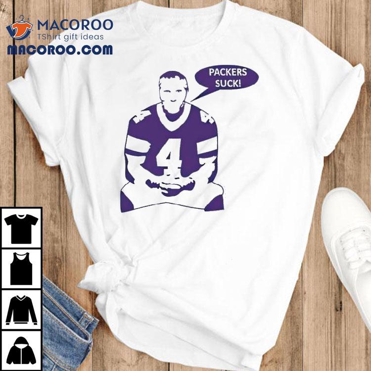 Brett Favre Packers Suck Shirt Brett Favre Packers Suck Shirt