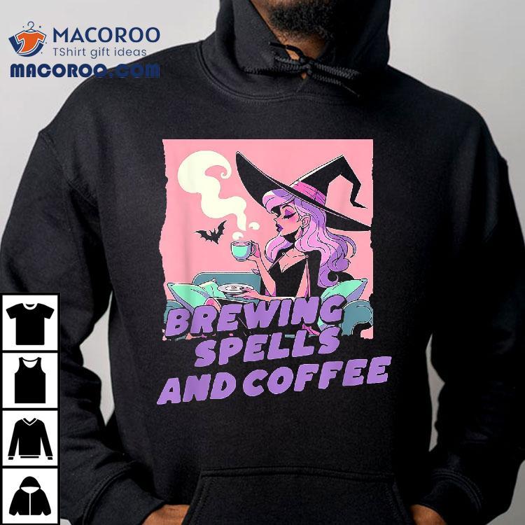 Brewing Spells And Coffee Pastel Witch Shirt Brewing Spells And Coffee Pastel Witch Shirt