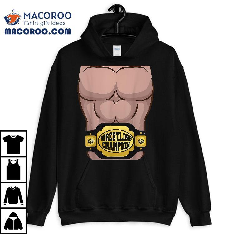 Champion Belt Wrestler Costume Halloween Shirt Kids Adult Champion Belt Wrestler Costume Halloween Shirt Kids Adult