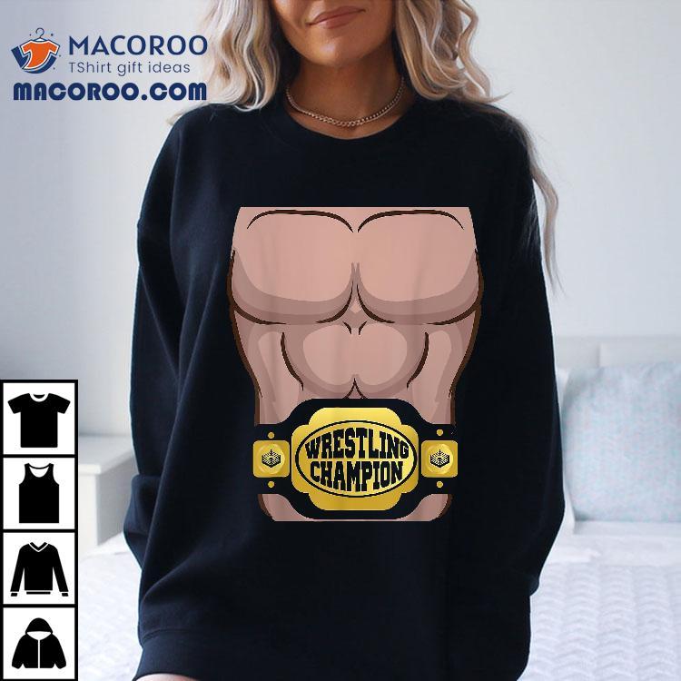 Champion Belt Wrestler Costume Halloween Shirt Kids Adult Champion Belt Wrestler Costume Halloween Shirt Kids Adult