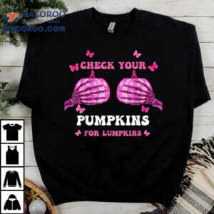 Check Your Pumpkins Breast Cancer Awareness Halloween Shirt