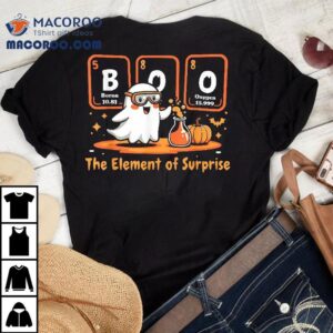Chemistry Boo The Elet Of Surprise Cute Chemist Halloween Tshirt