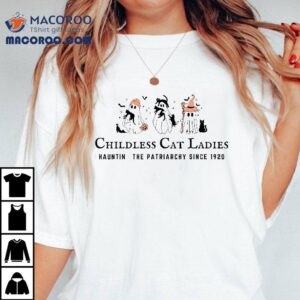 Childless Cat Ladies Hauntin The Patriarchy Kamala Halloween Shirt