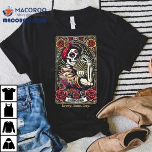 Chingona Every Damn Day Tarot Card Tshirt