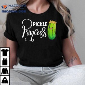 Cool Pickle Princess Art For Girls Dill Novelty Shirt Cool Pickle Princess Art For Girls Dill Novelty Shirt