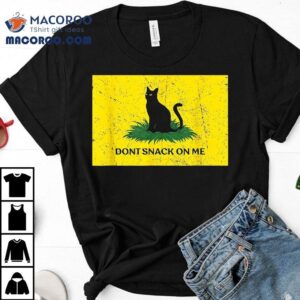 Don T Snack On Me Funny Black Cat Halloween Tshirt