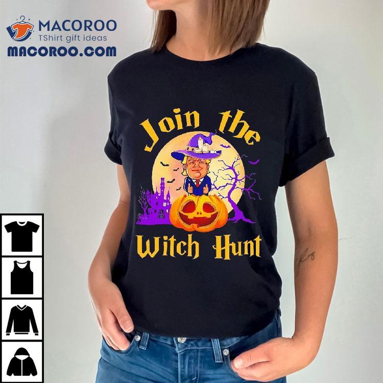Donald Trump Join The Witch Hunt Halloween Shirt Donald Trump Join The Witch Hunt Halloween Shirt