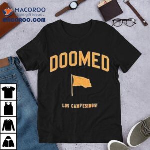 Doomed Los Campesinos Tshirt