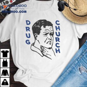Drug Church Choke Shirt 1 Drug Church Choke Tshirt