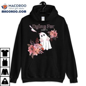 Dying For Coquette Floral Ghost With Preppy Nails Hands Shirt 2 Dying For Coquette Floral Ghost With Preppy Nails Hands Tshirt