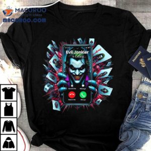 Evil Jonkler Is Calling Scary Face Halloween Tshirt