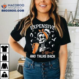 Expensive Difficult Amp Talks Back Halloween Mama Skeleton Tshirt