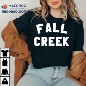 Fall Creek New Tshirt