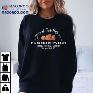 Farm Fresh Pumpkins Fun Autumn Halloween Thanksgiving Fall Shirt