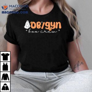 Funny Ghost Ob-gyn The Boo Crew Nurses Doctors Halloween Shirt 2 Funny Ghost Ob Gyn The Boo Crew Nurses Doctors Halloween Tshirt