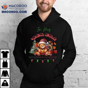 Funny In My Ber Era September October November December Shirt