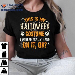 Funny This Is My Halloween Costume 2024 Shirt