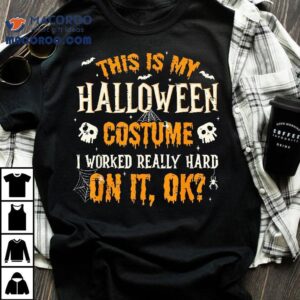 Funny This Is My Halloween Costume Tshirt