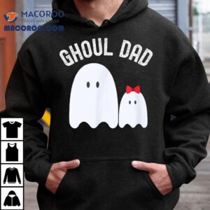 Ghoul Dad, Halloween Father, Daddy Ghost Trick Or Treating Shirt