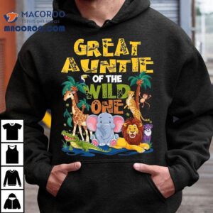Great Auntie Of The Wild One Birthday Safari Jungle Animal Tshirt