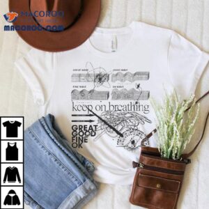 Great Good Fine Ok Great Wave Good Wave Fine Wave On Wave Keep On Breathing Tshirt