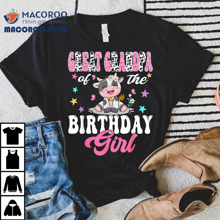 Great Grandpa Of The Birthday Girl Cute Cow 1st Shirt Great Grandpa Of The Birthday Girl Cute Cow 1st Shirt