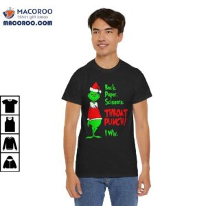 Grinch Rock Paper Scissors Throat Punch I Win Christmas Shirt