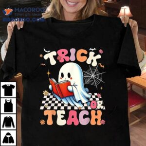 Groovy Teacher Halloween Retro Trick Or Teach Floral Ghos Tshirt