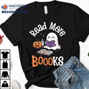 Halloween Ghost Reading Read More Books Librarian Teacher Shirt