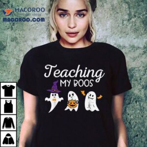 Halloween Ghost Teachers Teaching My Boos Costume Tshirt