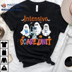 Halloween Intensive Care Scare Unit Ghost Nurse Icu Nursing Tshirt