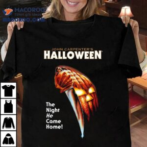Halloween Pumpkin The Night He Came Home Shirt